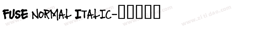 FUSE normal Italic字体转换